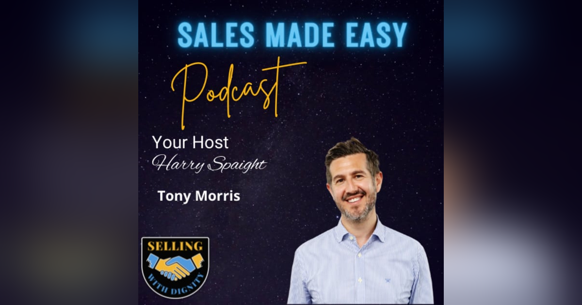 Converting Your Conversations to Sales With Tony Morris Converting Your Conversations to Sales With Tony Morris