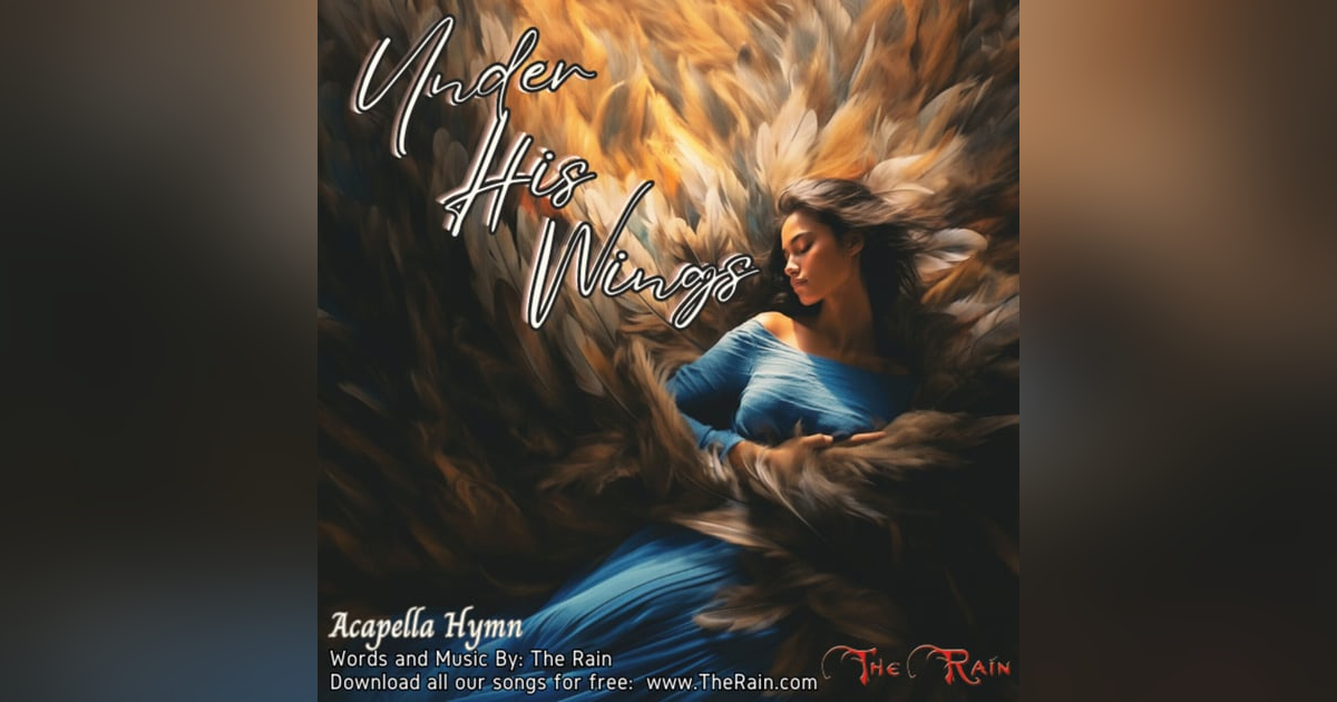 Under His Wings Under His Wings