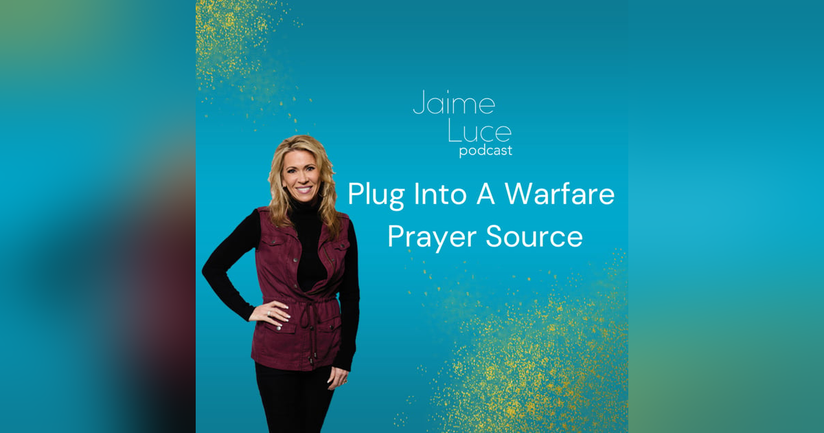 Plug Into A Warfare Prayer Source Plug Into A Warfare Prayer Source