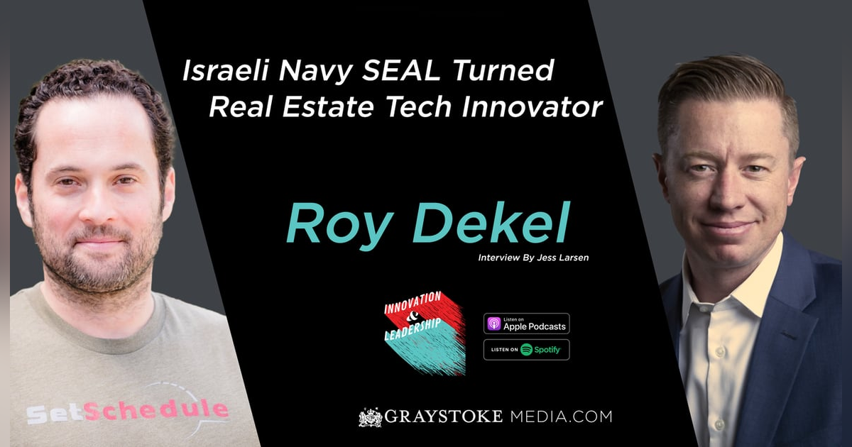 Israeli Navy SEAL Turned Real Estate Tech Innovator Roy Dekel Israeli Navy SEAL Turned Real Estate Tech Innovator Roy Dekel