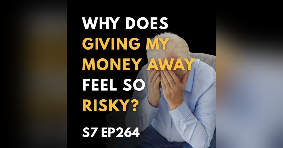 Why Does Giving My Money Away Feel So Risky? Why Does Giving My Money Away Feel So Risky?