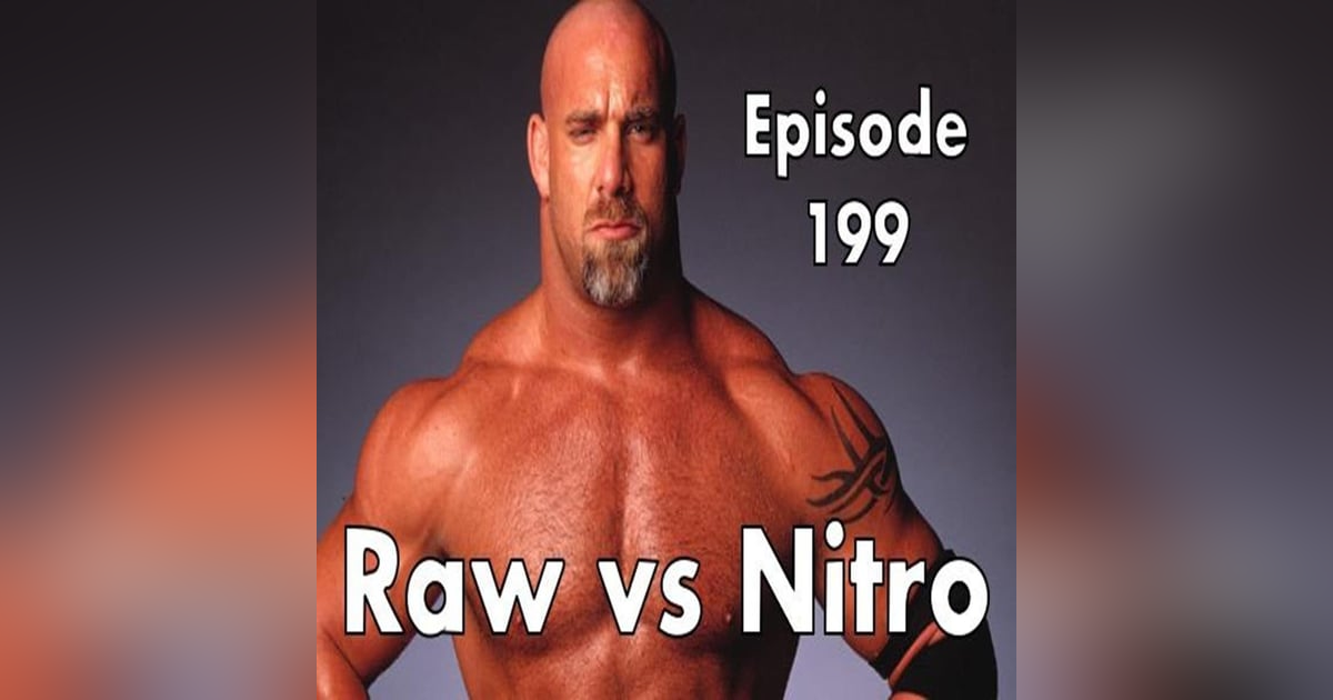 199: Raw vs Nitro 199: Raw vs Nitro