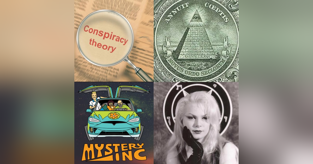 55: Beyond Belief: The World's Wildest Conspiracies 55: Beyond Belief: The World's Wildest Conspiracies
