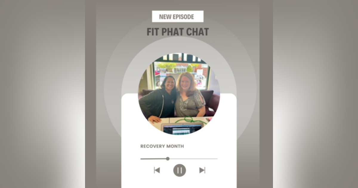 S3E4 Recovery Month S3E4 Recovery Month
