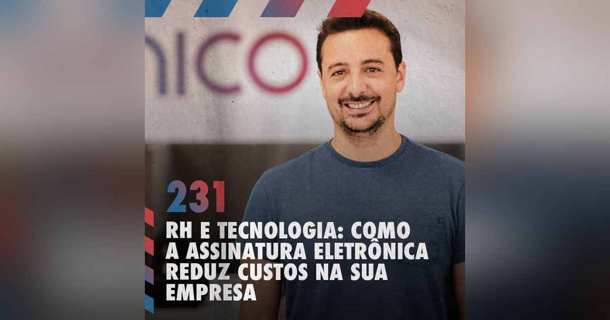 RH e tecnologia: como a assinatura eletrônica reduz custos na sua empresa — Cafe com ADM 231 RH e tecnologia: como a assinatura eletrônica reduz custos na sua empresa — Cafe com ADM 231