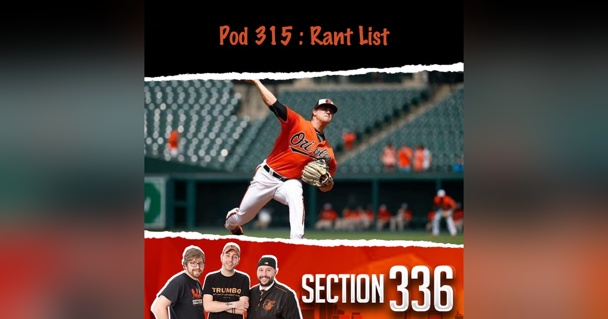 Pod 315 : Rant List Pod 315 : Rant List