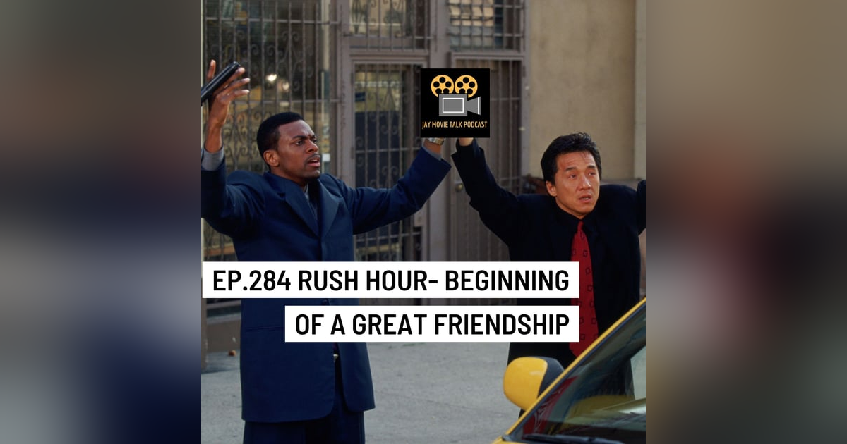 Jay Movie Talk Ep.284- Beginning of a great friendship Jay Movie Talk Ep.284- Beginning of a great friendship