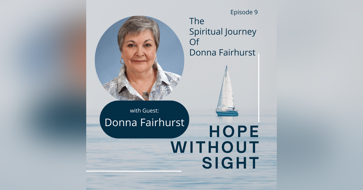 The Spiritual Journey Of Donna Fairhurst The Spiritual Journey Of Donna Fairhurst