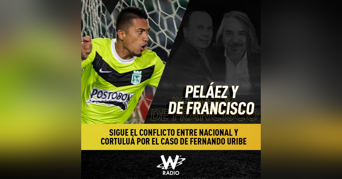 Crece la disputa entre Nacional y Cortuluá por Fernando Uribe Crece la disputa entre Nacional y Cortuluá por Fernando Uribe