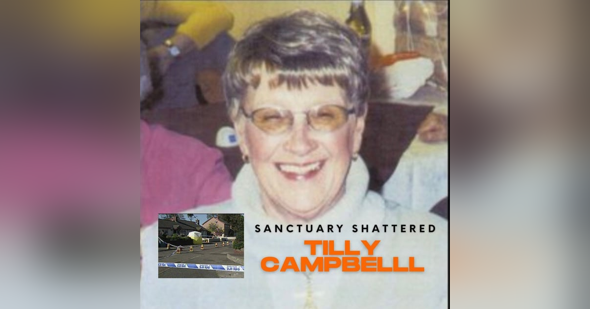 Sanctuary Shattered: Tilly Campbells Story Sanctuary Shattered: Tilly Campbells Story