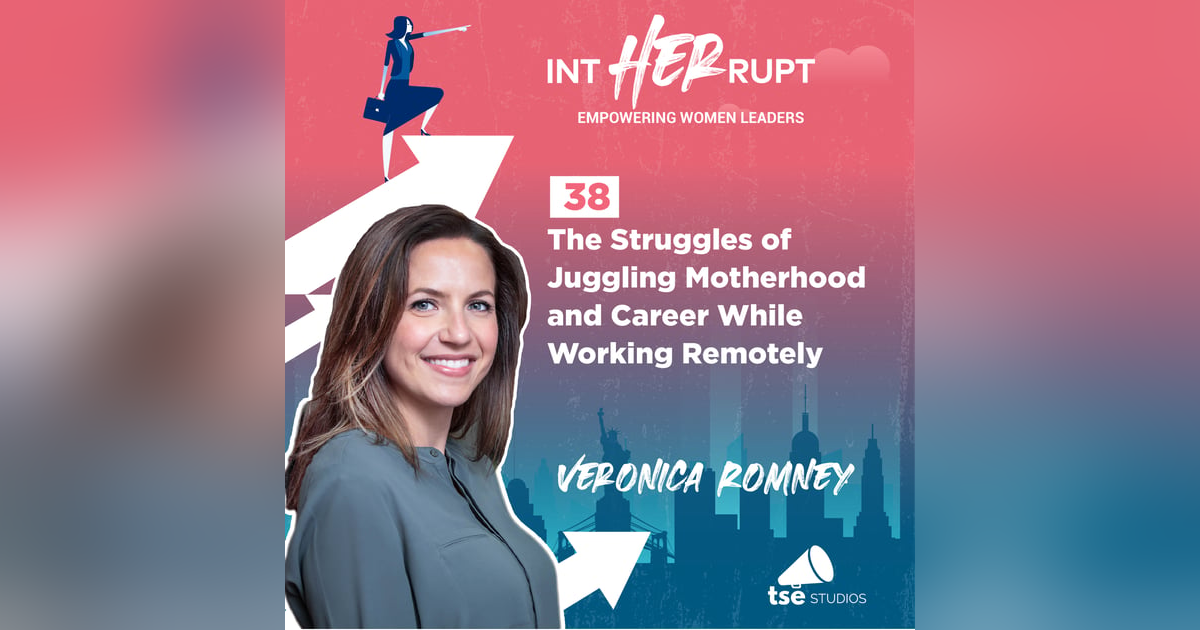 INT 038: The Struggles of Juggling Motherhood and Career While Working Remotely INT 038: The Struggles of Juggling Motherhood and Career While Working Remotely