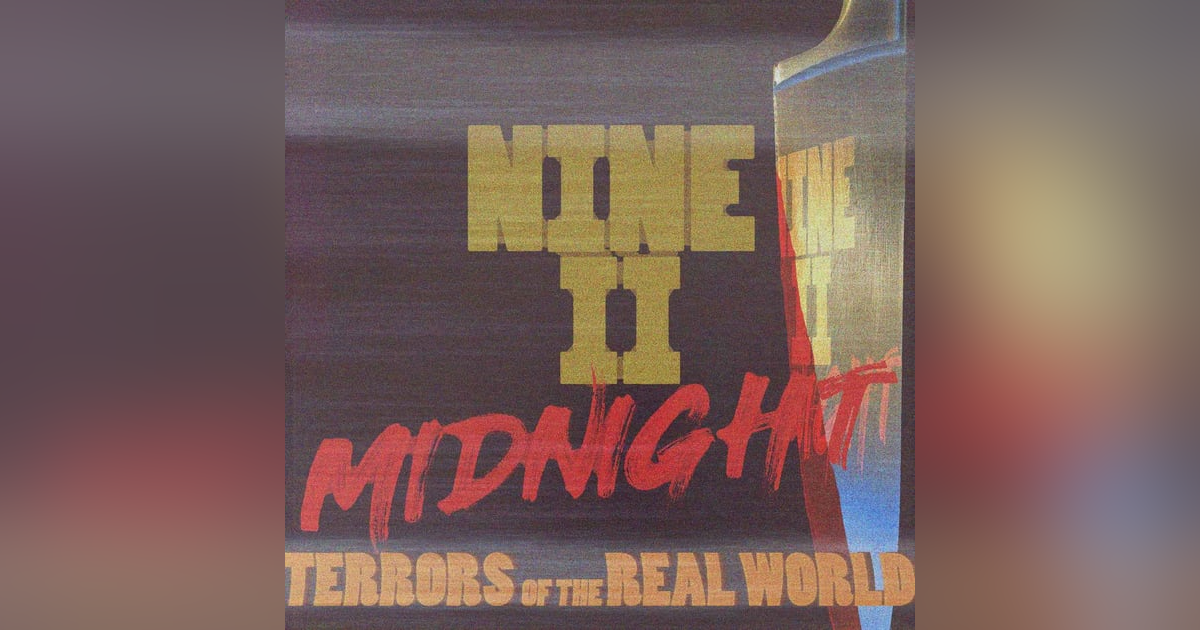 NINE II MIDNIGHT - Terrors Of The Real World NINE II MIDNIGHT - Terrors Of The Real World