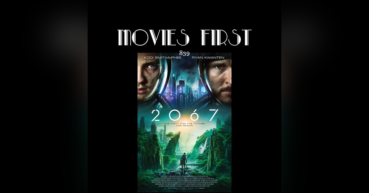 2067 (Sci-Fi) (the @MoviesFirst review) 2067 (Sci-Fi) (the @MoviesFirst review)