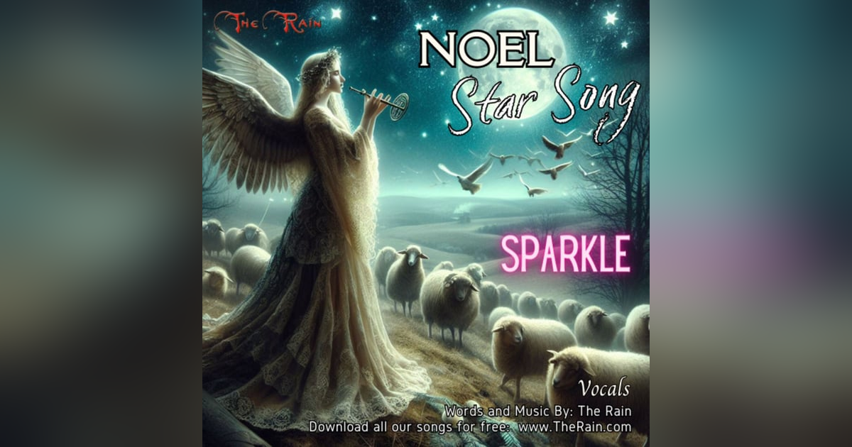 Noel Star Song Sparkle Vocals Noel Star Song Sparkle Vocals