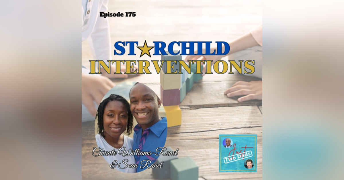 Episode 175: Chiante Williams-Ranel & Sean Ranel - StarChild Interventions Episode 175: Chiante Williams-Ranel & Sean Ranel - StarChild Interventions