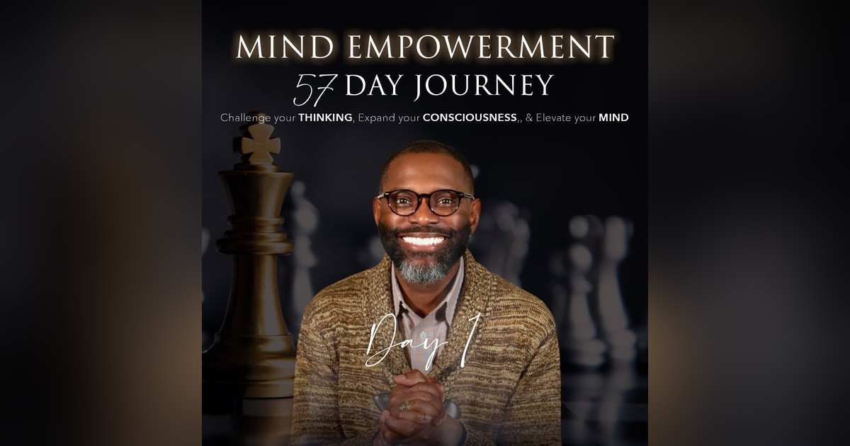 Day 1 of 57 | Mind Empowerment: The Power of Silence Day 1 of 57 | Mind Empowerment: The Power of Silence