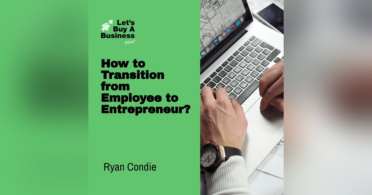 How to Transition from Employee to Entrepreneur? How to Transition from Employee to Entrepreneur?