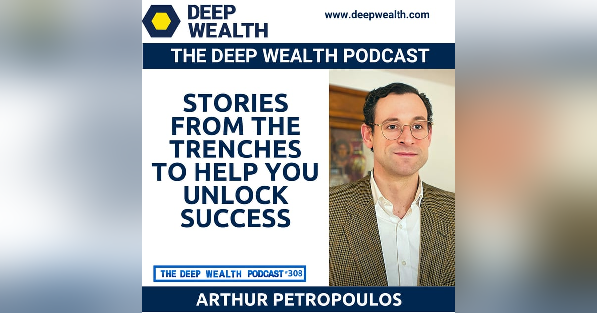 Former Wall Street Investment Banker Arthur Petropoulos Shares Stories From The Trenches To Help You Unlock Success (#308) Former Wall Street Investment Banker Arthur Petropoulos Shares Stories From The Trenches To Help You Unlock Success (#308)