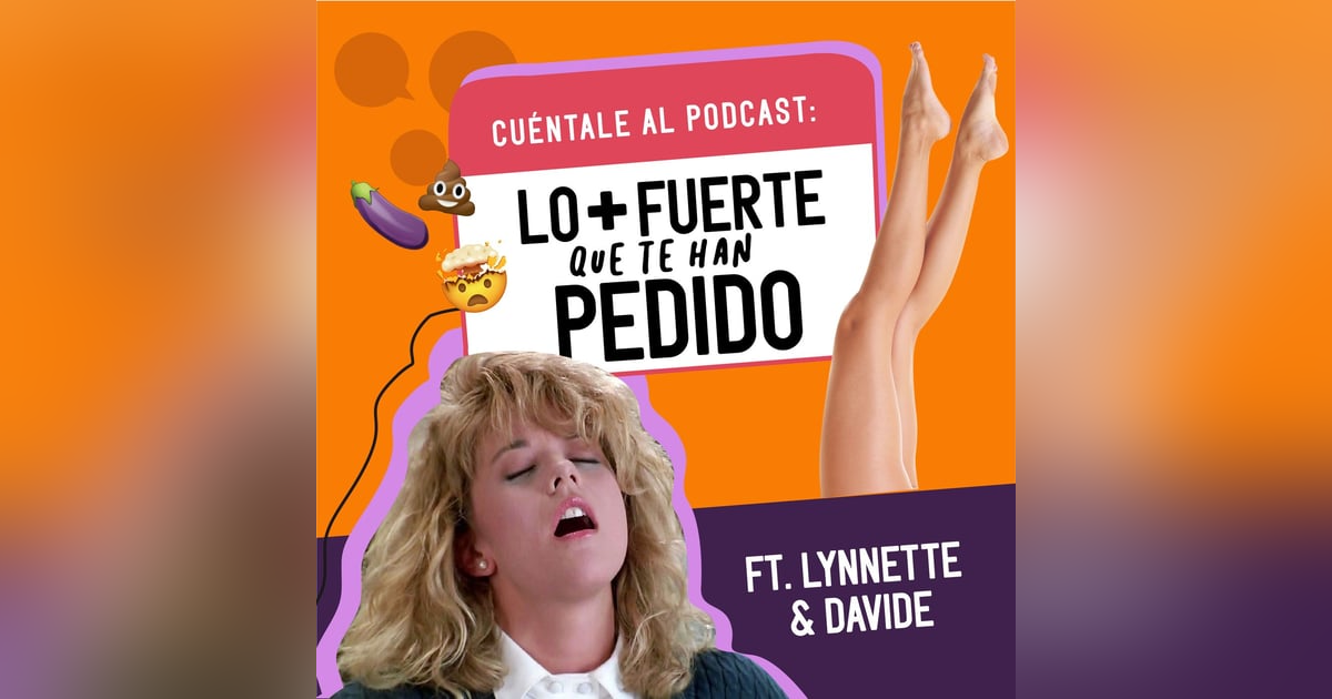 11. Lo más FUERTE que te han pedido (Ft. Lynnette & Davide) 11. Lo más FUERTE que te han pedido (Ft. Lynnette & Davide)