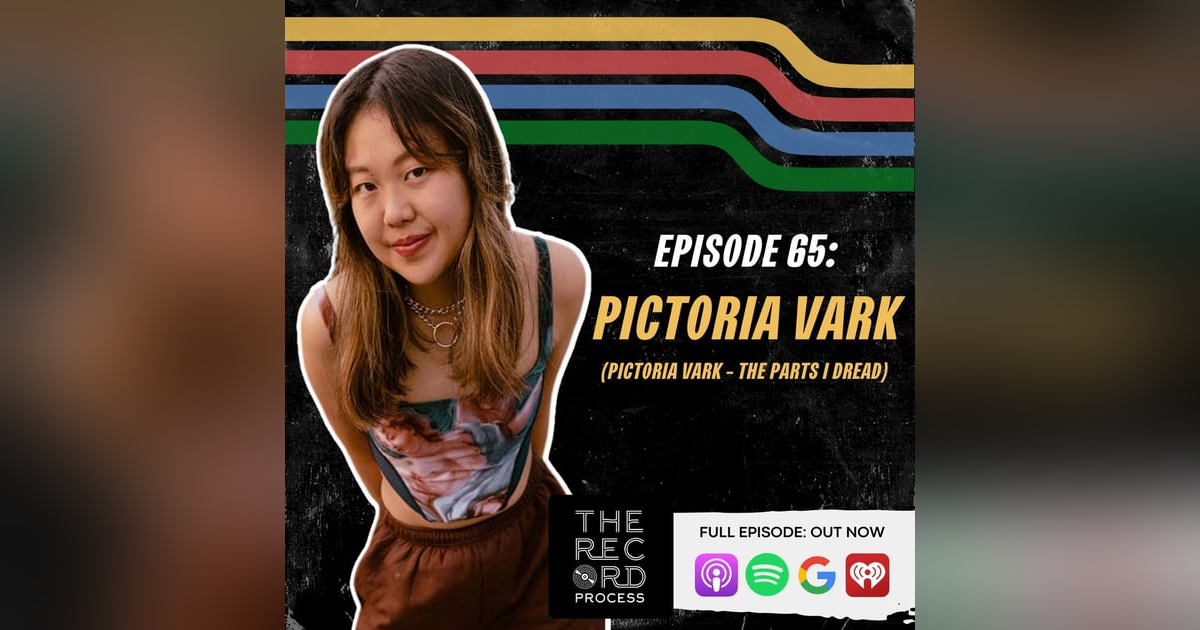 EP. 65 - The Parts of Pictoria Vark's Process That Are Anything But Dreadful EP. 65 - The Parts of Pictoria Vark's Process That Are Anything But Dreadful