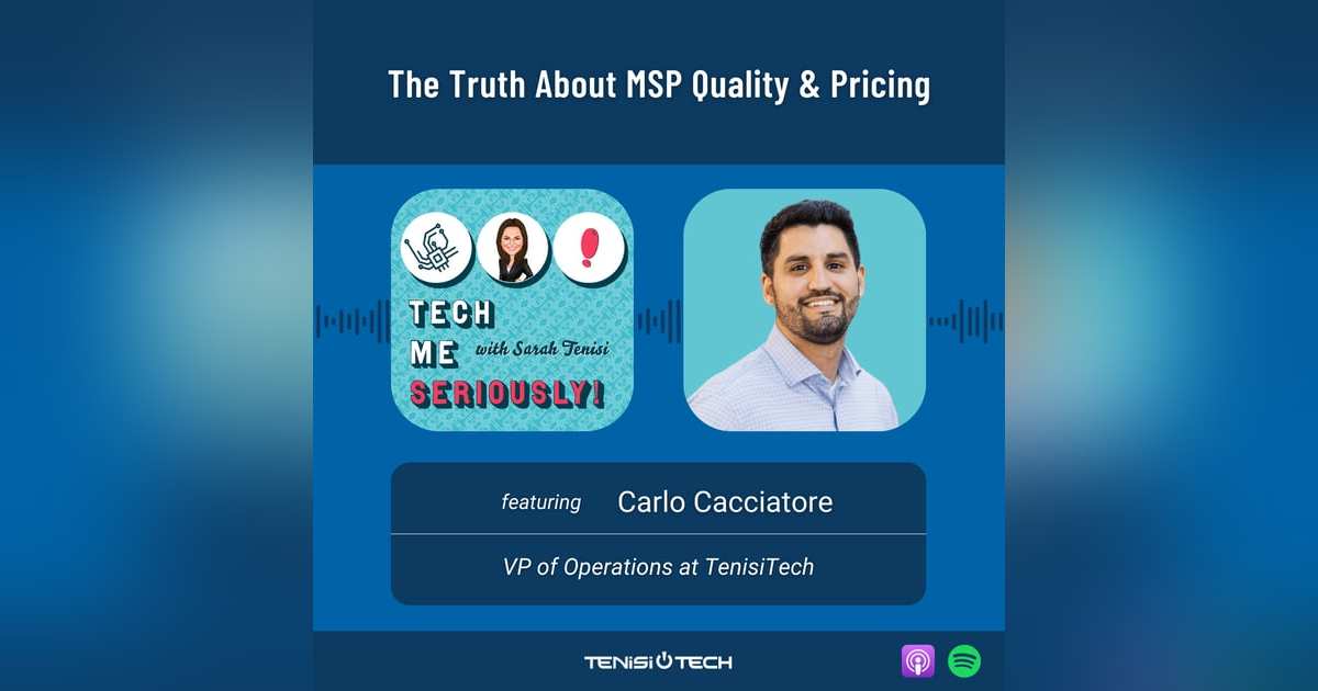 Carlo Cacciatore: The Truth About MSP Quality & Pricing Carlo Cacciatore: The Truth About MSP Quality & Pricing