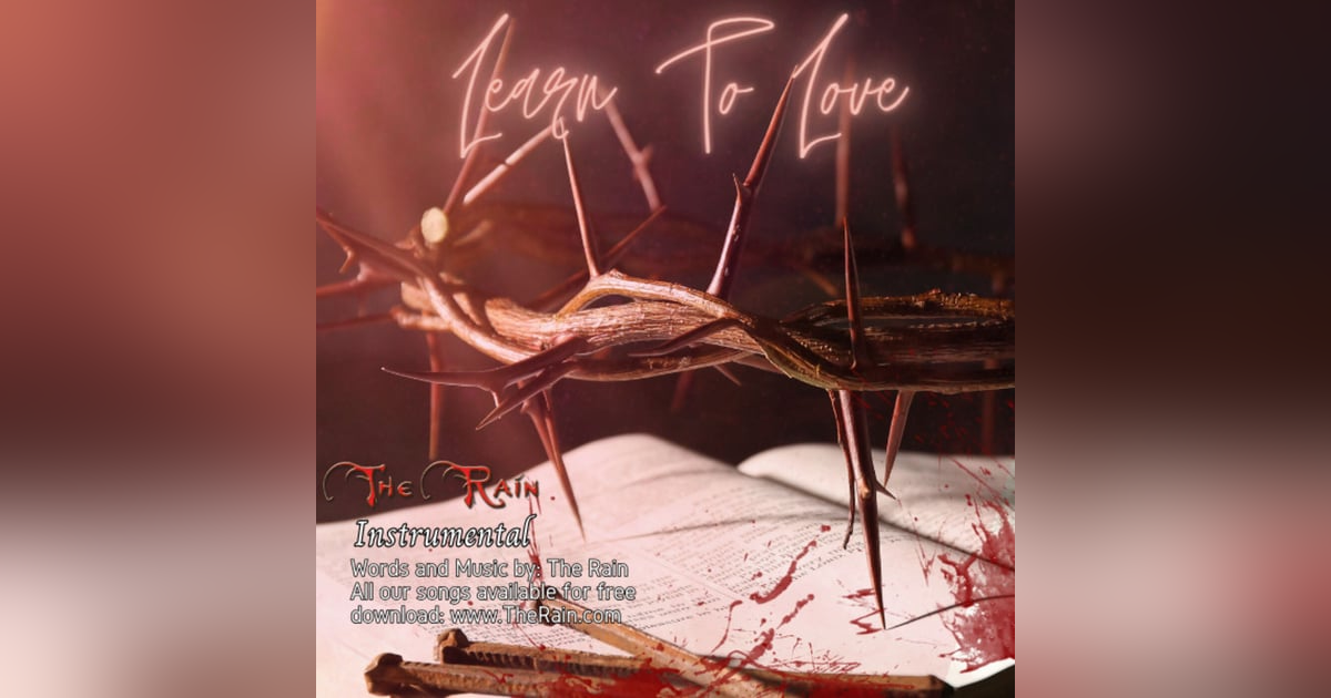 Learn To Love - Alternative Melody Instrumental Learn To Love - Alternative Melody Instrumental