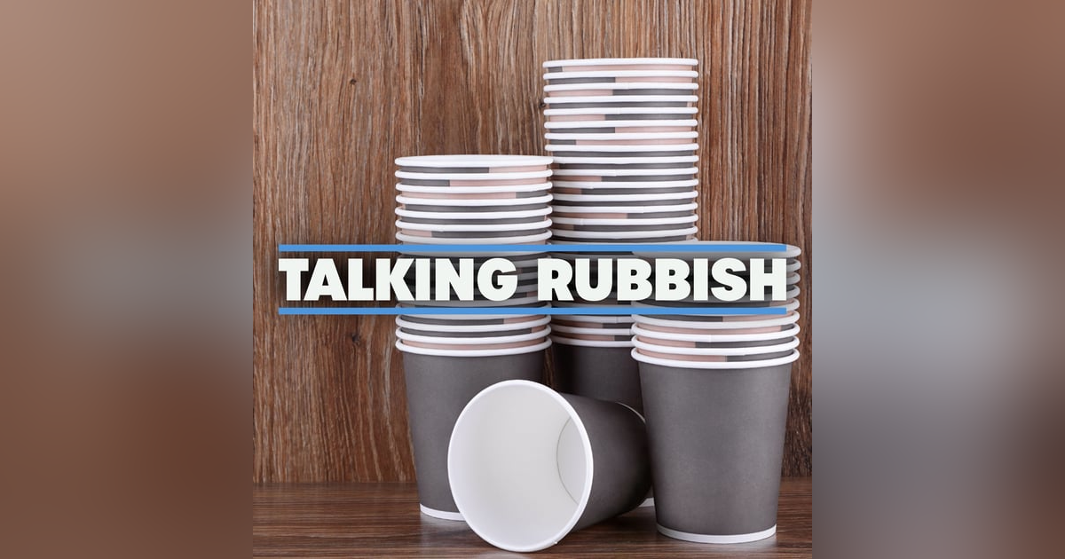 34. Cups, coatings, and confusion - why your coffee cup isn’t recycled 34. Cups, coatings, and confusion - why your coffee cup isn’t recycled