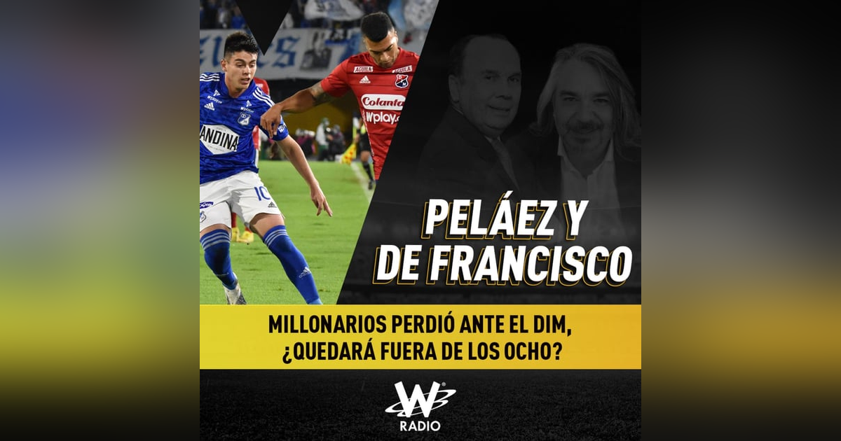 Millonarios perdió ante el DIM, ¿quedará fuera de los ocho? Millonarios perdió ante el DIM, ¿quedará fuera de los ocho?