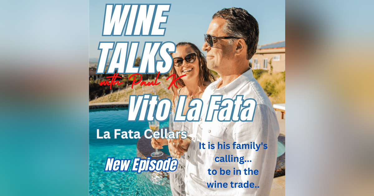 The Temecula Wine Region Is Growing, Meet Vito La Fata...He Is Moving The Needle. The Temecula Wine Region Is Growing, Meet Vito La Fata...He Is Moving The Needle.
