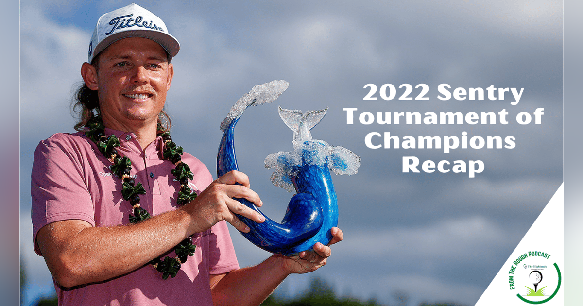 Sentry Tournament of Champions Full Recap Sentry Tournament of Champions Full Recap