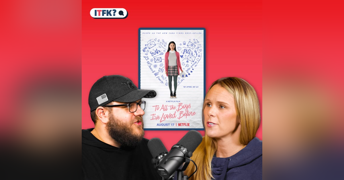 'TO ALL THE BOYS I'VE LOVED BEFORE': Is It For Kids? 'TO ALL THE BOYS I'VE LOVED BEFORE': Is It For Kids?