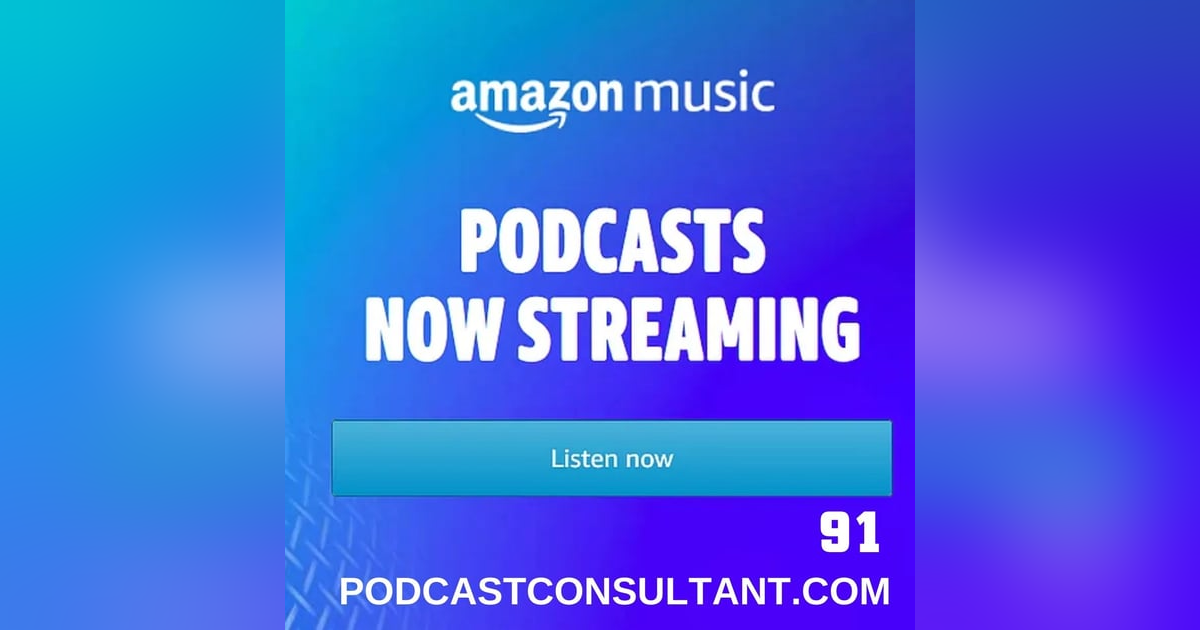 Another Reason to List Your Show in Amazon Music/Audible Another Reason to List Your Show in Amazon Music/Audible