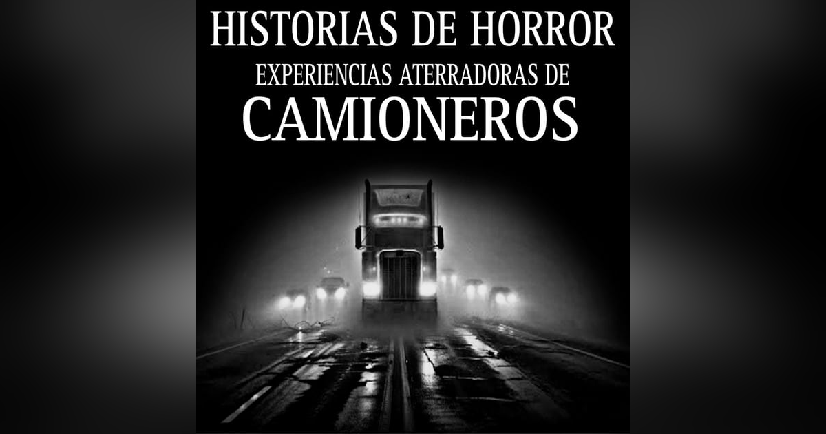 NUNCA SUBAS A UN DESCONOCIDO EN ESTA RUTA / MARATON DE RELATOS DE TRAILEROS (NUEVOS Y RECOPILACION) NUNCA SUBAS A UN DESCONOCIDO EN ESTA RUTA / MARATON DE RELATOS DE TRAILEROS (NUEVOS Y RECOPILACION)