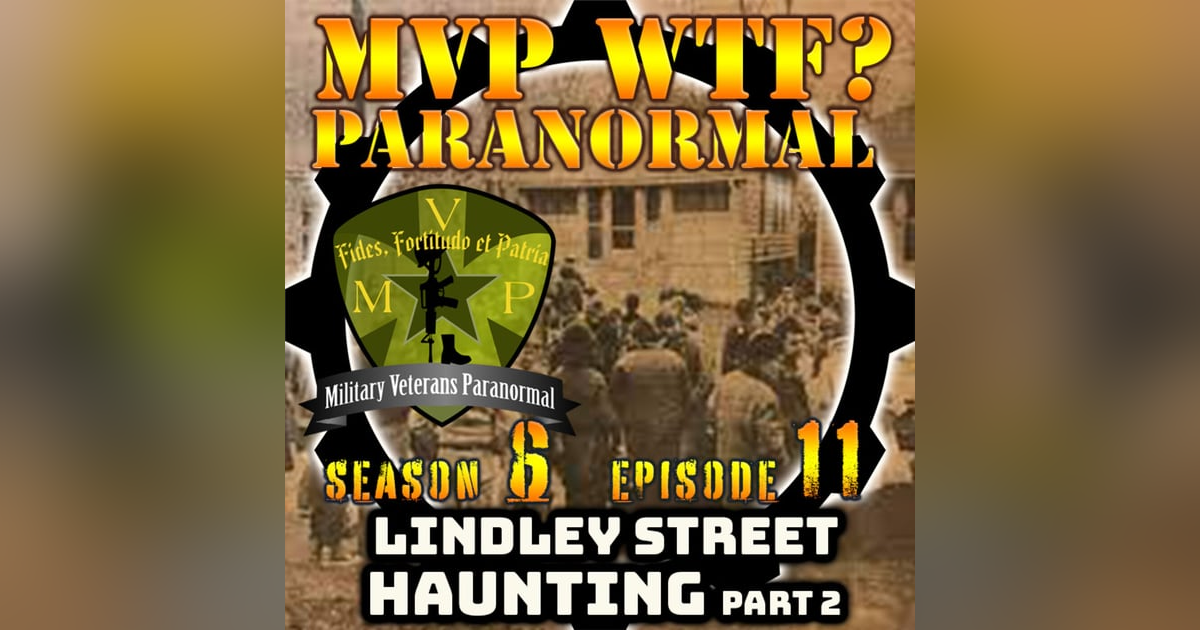 The Lindley St. Haunting (Bridgeport Poltergeist) Part 2 S6 E12 The Lindley St. Haunting (Bridgeport Poltergeist) Part 2 S6 E12