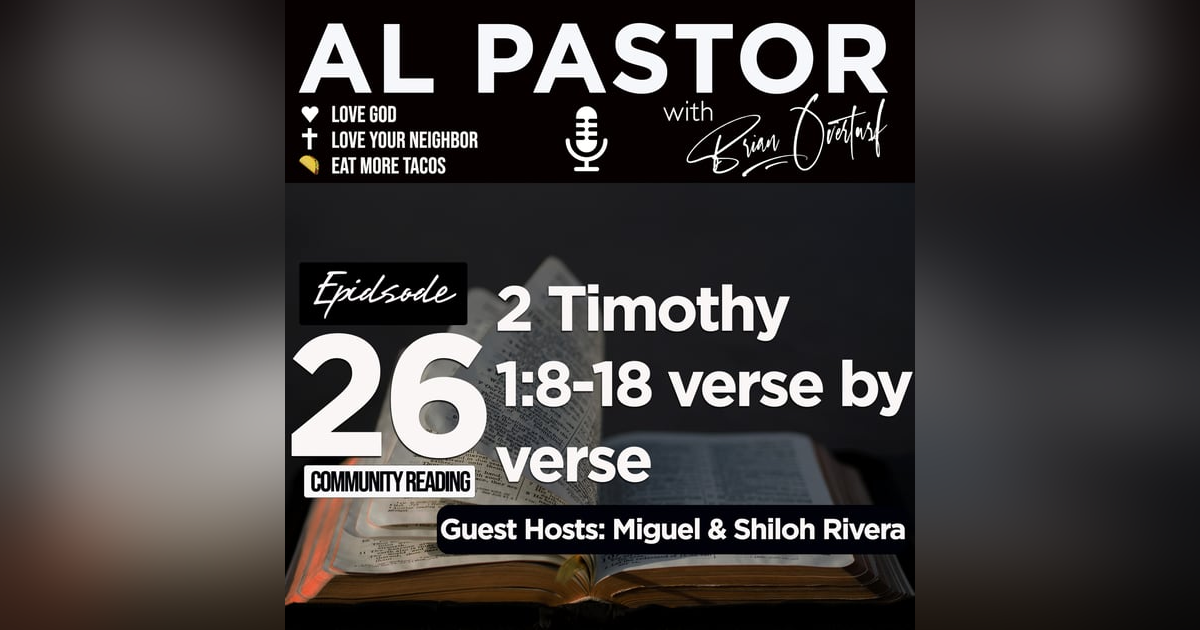 #26 - 2 Timothy 1:8-18 Verse by Verse #26 - 2 Timothy 1:8-18 Verse by Verse