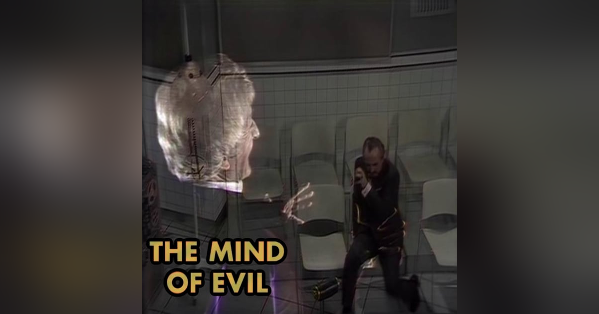 The Mess of Evil - "The Mind of Evil" The Mess of Evil - "The Mind of Evil"
