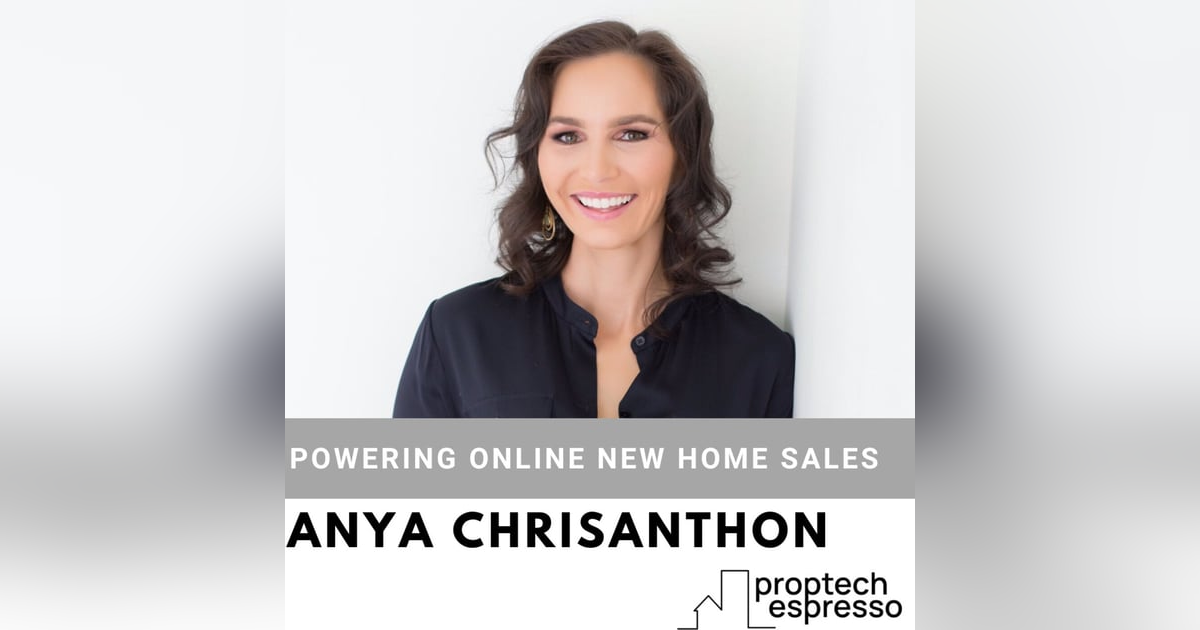 Anya Chrisanthon - Powering Online New Home Sales Anya Chrisanthon - Powering Online New Home Sales