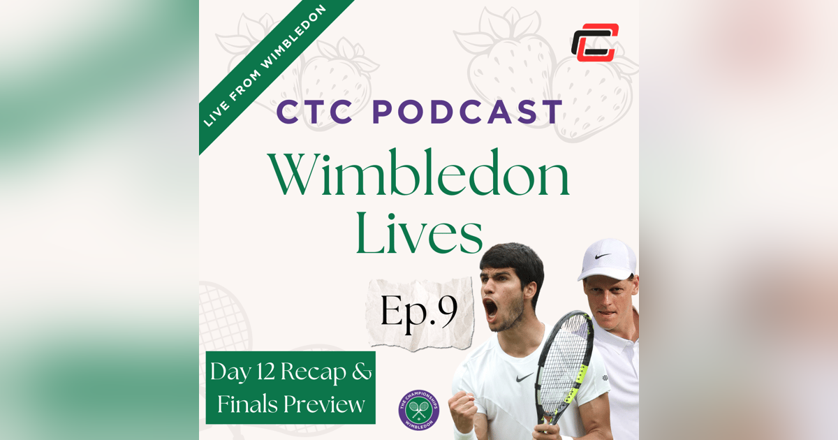 Wimbledon Lives Day 12 Recap and Finals Preview W/ Calvin Betton and Freddie Nielsen Wimbledon Lives Day 12 Recap and Finals Preview W/ Calvin Betton and Freddie Nielsen