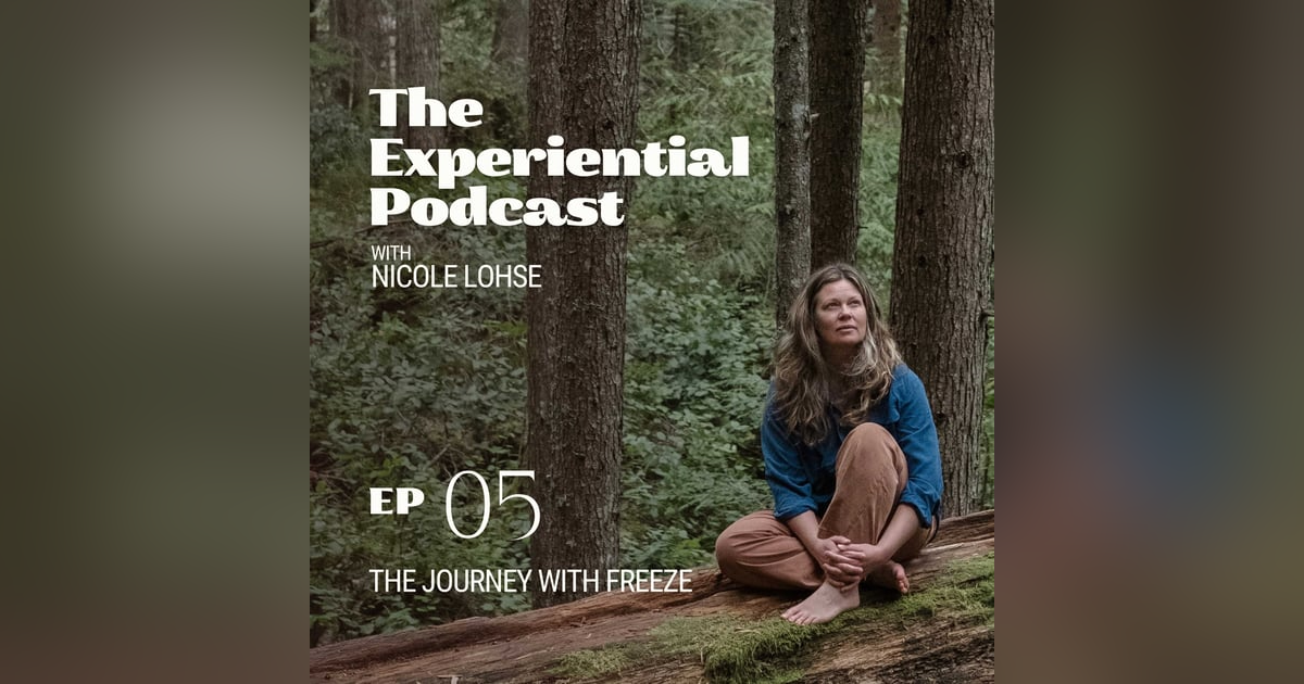 The Journey With Freeze | 005 The Journey With Freeze | 005