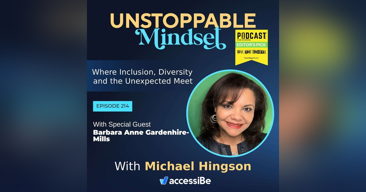 Episode 214 – Unstoppable Solutions Navigator and Servant Leader with Barbara Anne Gardenhire-Mills Episode 214 – Unstoppable Solutions Navigator and Servant Leader with Barbara Anne Gardenhire-Mills
