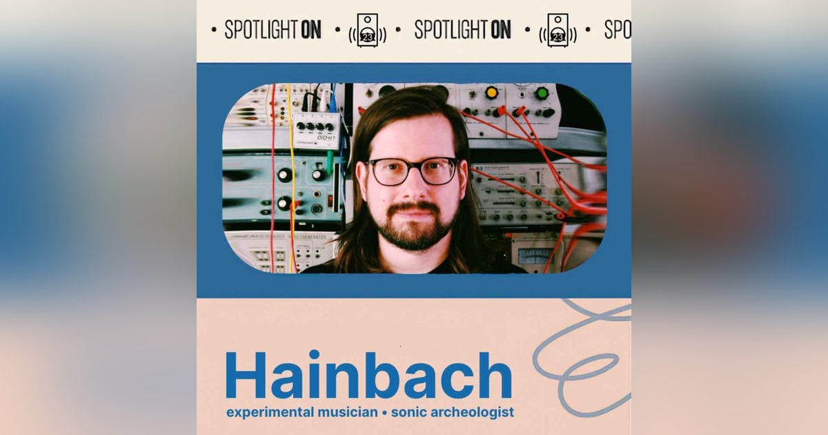 Hainbach: crafting soundscapes from forgotten relics Hainbach: crafting soundscapes from forgotten relics