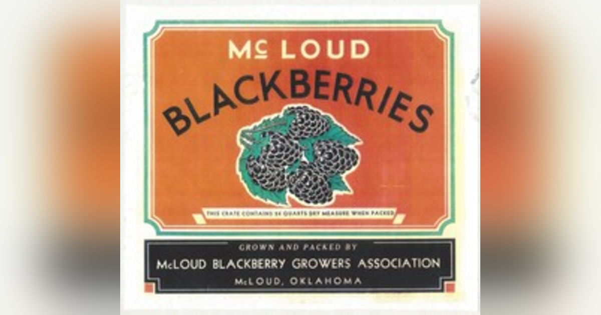 The McLoud Blackberry Festival: A Taste of Oklahoma History The McLoud Blackberry Festival: A Taste of Oklahoma History