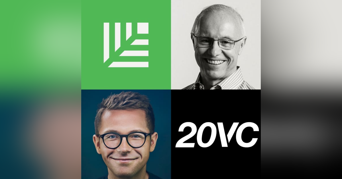 20VC: Sequoia's Doug Leone on What Has Been Instrumental To Scaling Sequoia Over Generations, How Sequoia Think About International Expansion and What They Learned From China and India & Why When You Lose Pre-Seed You Become Private Equity 20VC: Sequoia's Doug Leone on What Has Been Instrumental To Scaling Sequoia Over Generations, How Sequoia Think About International Expansion and What They Learned From China and India & Why When You Lose Pre-Seed You Become Private Equity