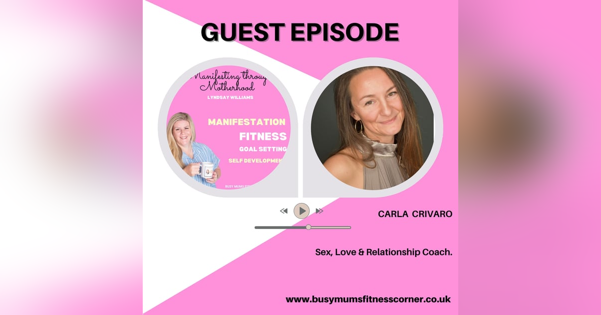 Let’s talk Sex, Love, Intimacy and Relationships with Coach Carla Crivaro Let’s talk Sex, Love, Intimacy and Relationships with Coach Carla Crivaro