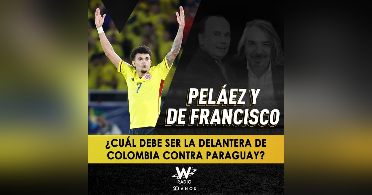 ¿Cuál debe ser la delantera de Colombia contra Paraguay? ¿Cuál debe ser la delantera de Colombia contra Paraguay?