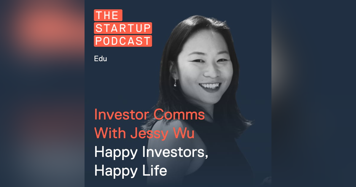 Edu: Investor Comms – Happy Investors, Happy Life Edu: Investor Comms – Happy Investors, Happy Life