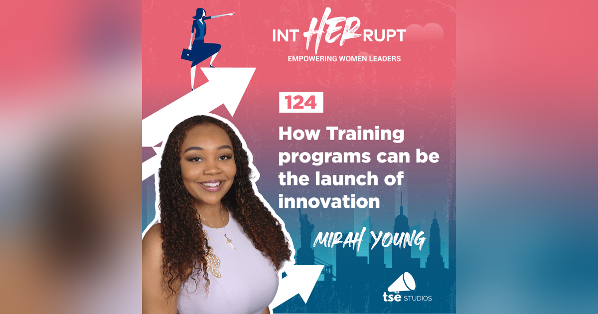 INT 124: How Training programs can be the launch of innovation INT 124: How Training programs can be the launch of innovation