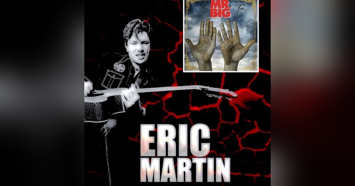 Let's Rock with Eric Martin of Mr. Big Let's Rock with Eric Martin of Mr. Big