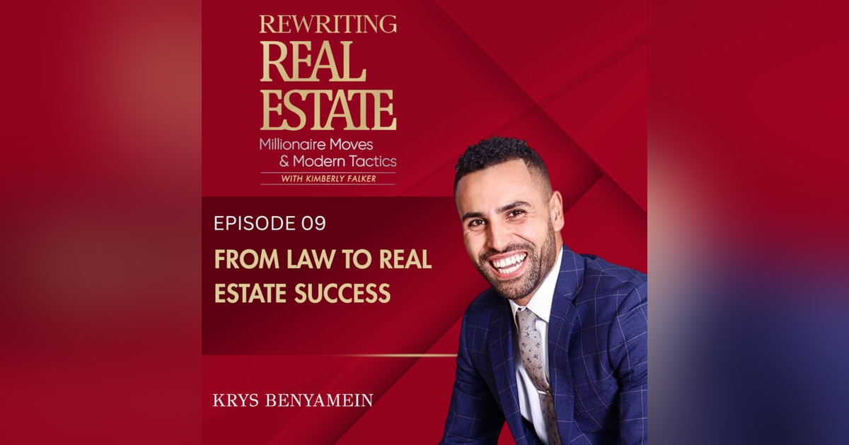 From Law to Listings: Reinventing Success Through Authentic Marketing - EP 9 From Law to Listings: Reinventing Success Through Authentic Marketing - EP 9