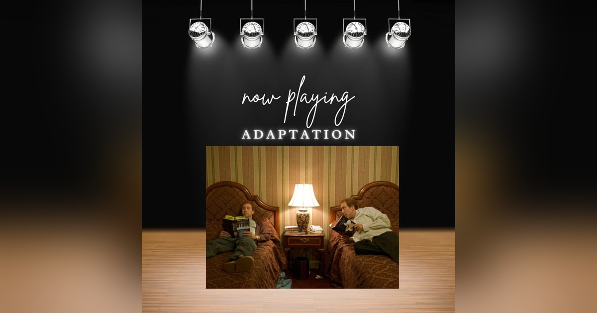 Adaptation Adaptation